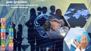 Collaborative Power for Global Solutions